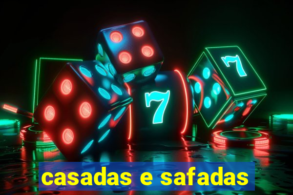 casadas e safadas